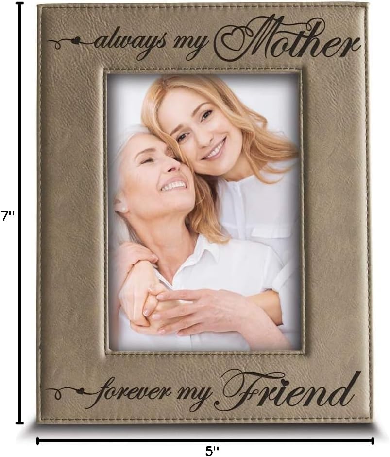 BELLA BUSTA Engraved Leather Picture Frame, Always my Mother, Forever my Friend, 5" x 7" Vertical