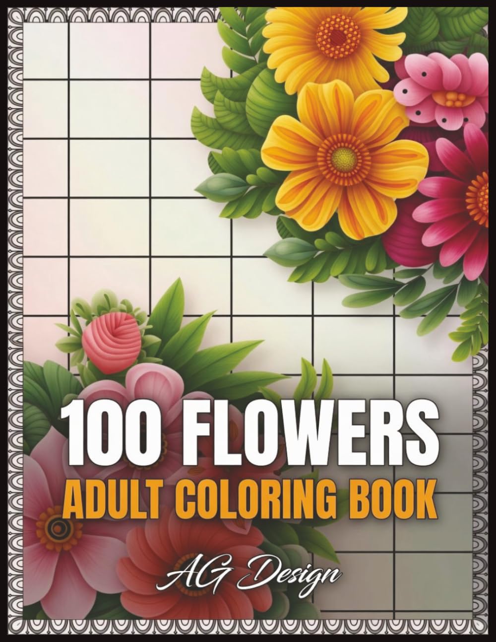 Adult Botanical Coloring Book: 100 Beautiful Inspirational Floral & Botanical Designs | 8.5 x 11 Inch Adult Coloring Book for Relaxation & Mindfulness