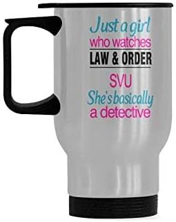 Travel Coffee Mug - Just a Girl Who Watches Law and Order SVU, 14 Ounce Stainless Steel Tea Cup
