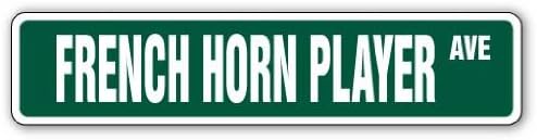 French Horn Player Street Sign, Band Music Melody Lessons Teacher | Indoor/Outdoor | 36" Wide