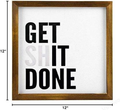 VinMea Framed Wood Sign, Rustic Wall Art - Get Shit Done, 12"x12", Black, Letter Print, Unisex, Home Office Decor