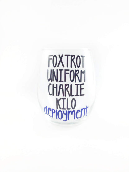 Because Deployment Wine Glass, Deployment Gifts for Proud Military Wife