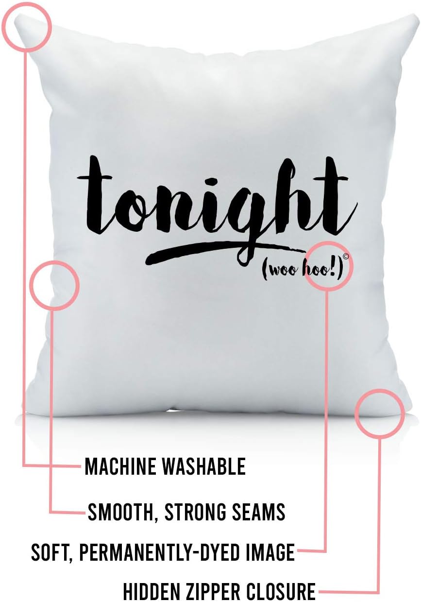 Oh, Susannah Tonight Not Tonight Reversible Pillowcase, Bridal Shower Gift (18x18 in)