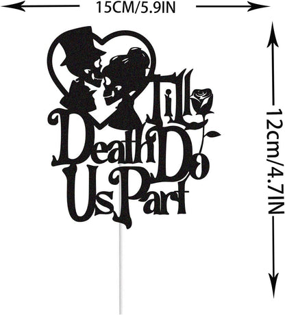 Till Death Do Us Part Cake Topper - Skull Silhouette for Halloween Weddings & Day of the Dead Celebrations