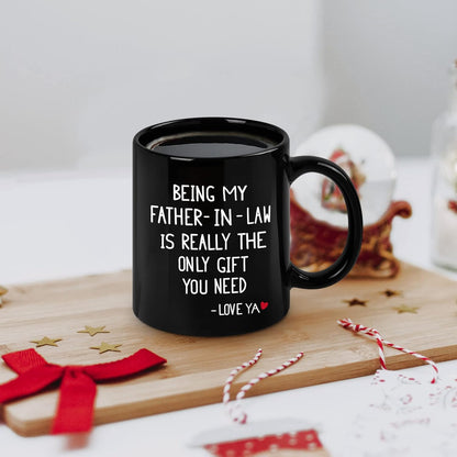 Being My Father-in-law Coffee Mug - 11 Oz Black Gift for Christmas Birthday or Father's Day from Daughter Son