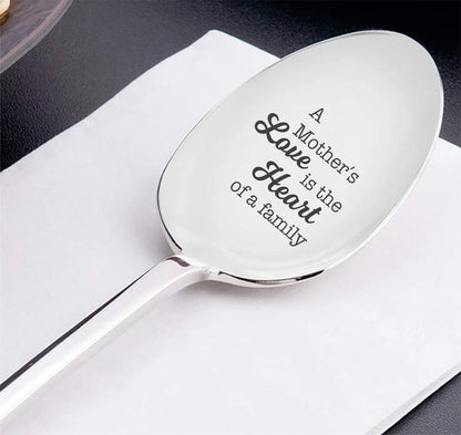 A Mother's Love Is The Heart Of A Family - Engraved Coffee Spoon Gift for Mom, Unique Birthday Gift