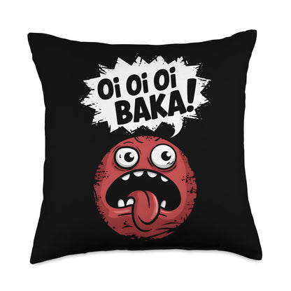 Funny Oi Oi Oi Baka Sarcastic Meme Throw Pillow