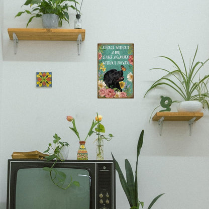 GLOBLELAND "A House Without A Dog is Like a Garden Without Flower" Vintage Black Dog Metal Sign for Home