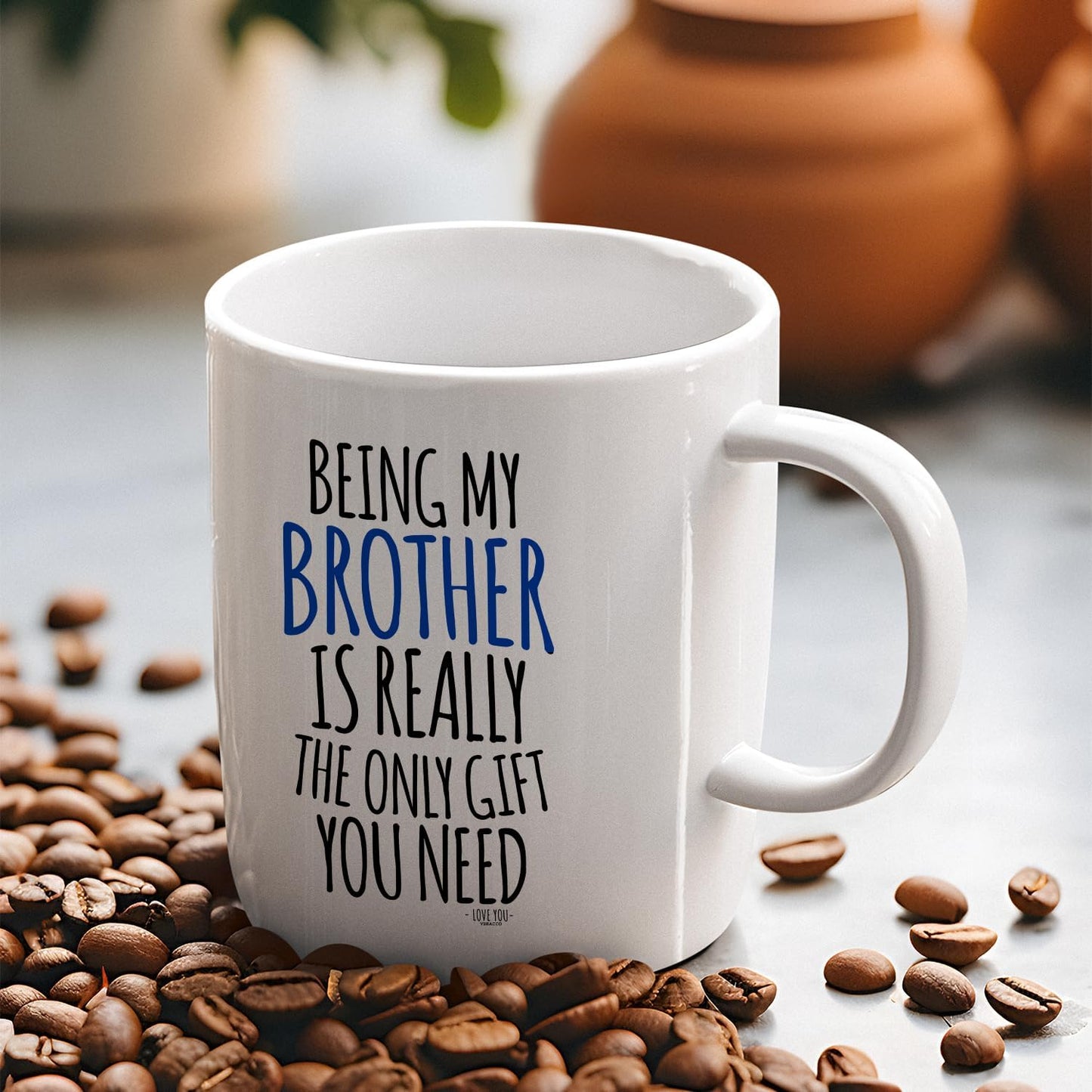 Veracco Being My Brother Is Really The Only Gifts You Need Ceramic Coffee Mug, White, For Him Birthday