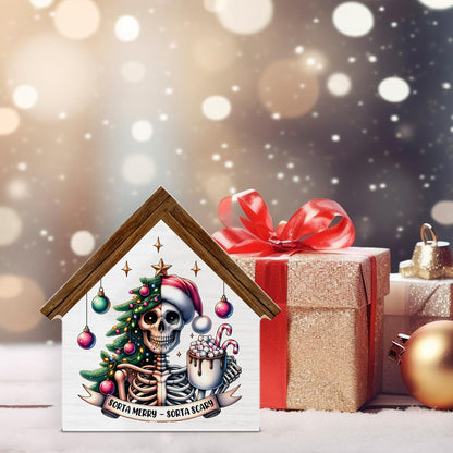Gothic Christmas Skeleton Decor, Sorta Merry Sorta Scary House Shaped Wood Sign, Goth Spooky Christmas Decorations