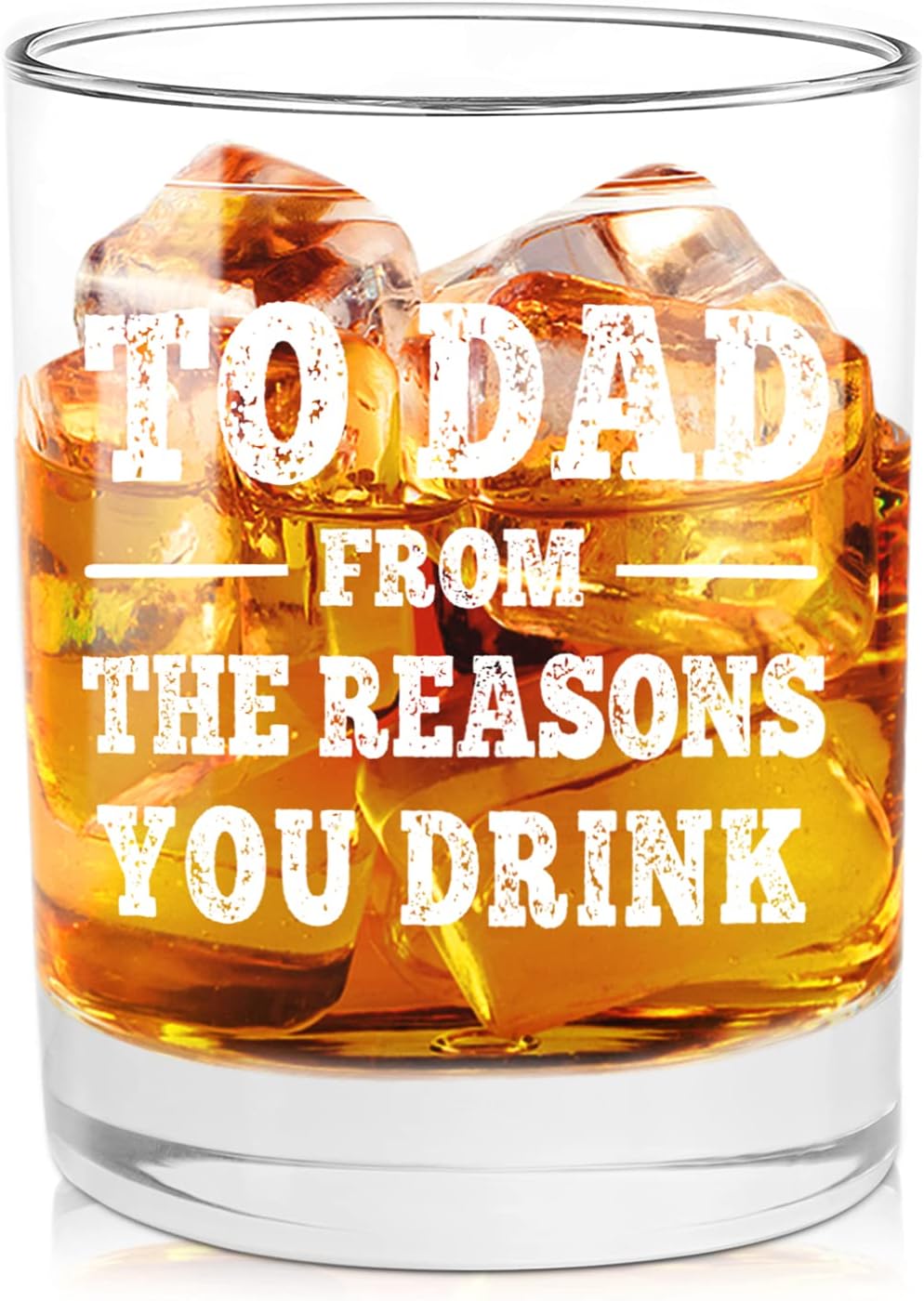 NBOOCUP Funny Whiskey Glass Gift for Dad - To Dad From The Reasons You Drink, Novelty Birthday/Christmas Present, 11 oz