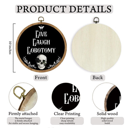 HYKDFMNCJ Dark Humor Gothic Skull Round Framed Wall Art, Live Laugh Lobotomy Funny Skeleton Wall Hanging Canvas Prints Artwork Decorations for Bedroom Living Room Home Office, 10x10 Inch