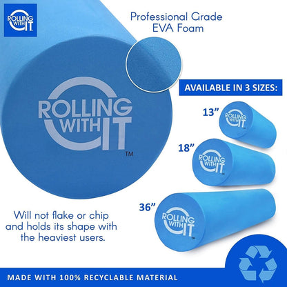 Rolling With It Foam Roller with High Density for Physical Therapy, Muscle Roller for Exercise and Muscle Recovery, Eco-Friendly Back Roller, Firm and Smooth Surface Massage Roller, Select Your Size