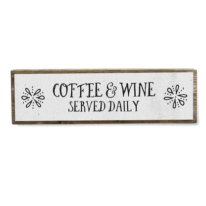 Coffee Wood Signs (Medium - Wood and Metal, Coffee and Wine Served Daily)