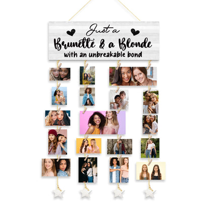 QZQE Friends Gifts Picture Frames Collage Wall Decor, Friendship Gifts,Sister Gift, Just A Brunette and A Blonde with an Unbreakable Bond Hanging Photo Display with 30 Clips 5 Ropes, 15.7x5.1 Inches