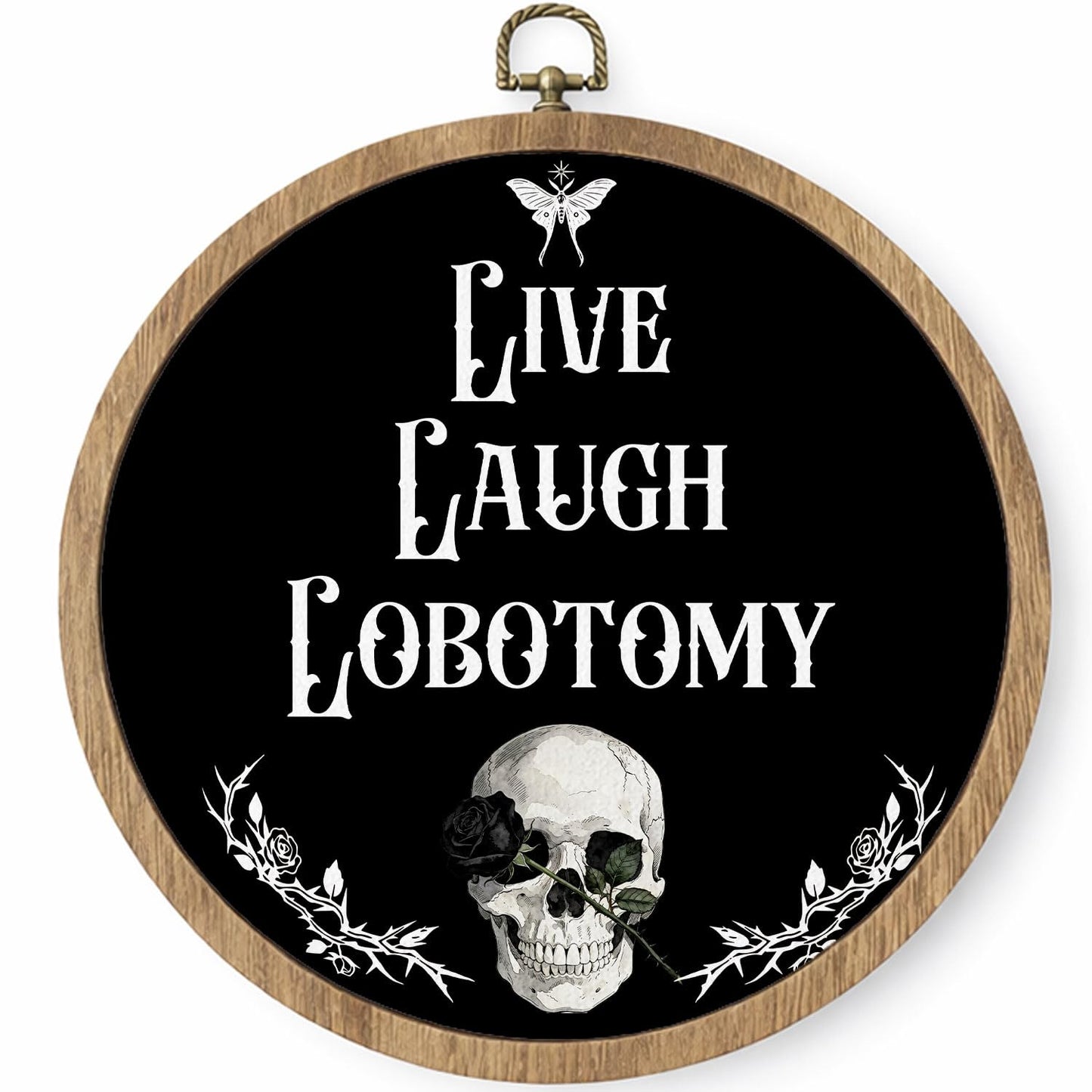HYKDFMNCJ Dark Humor Gothic Skull Round Framed Wall Art, Live Laugh Lobotomy Funny Skeleton Wall Hanging Canvas Prints Artwork Decorations for Bedroom Living Room Home Office, 10x10 Inch