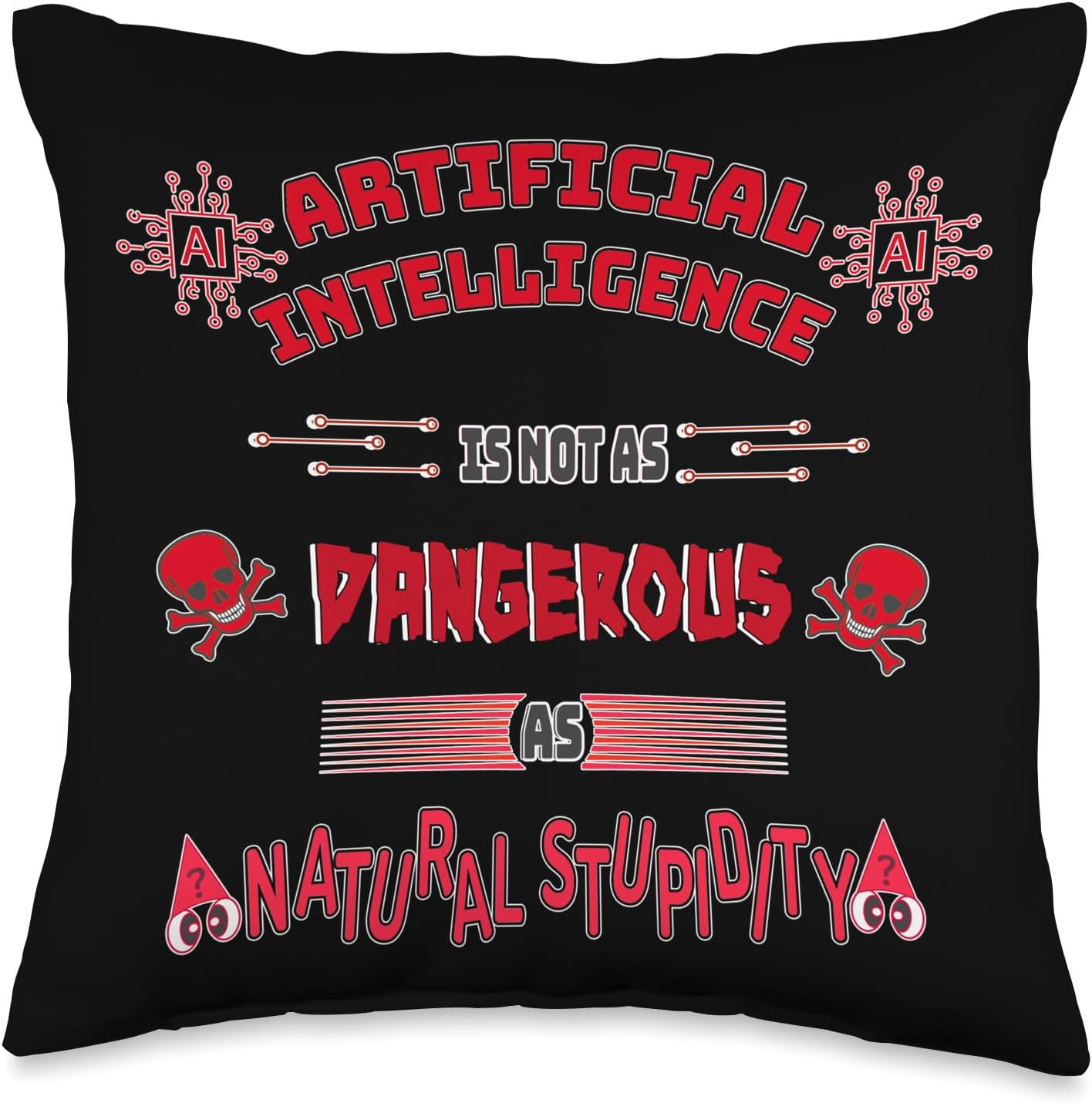 Funny AI Tech Geek Sarcastic Red Throw Pillow, 16x16, Multicolor