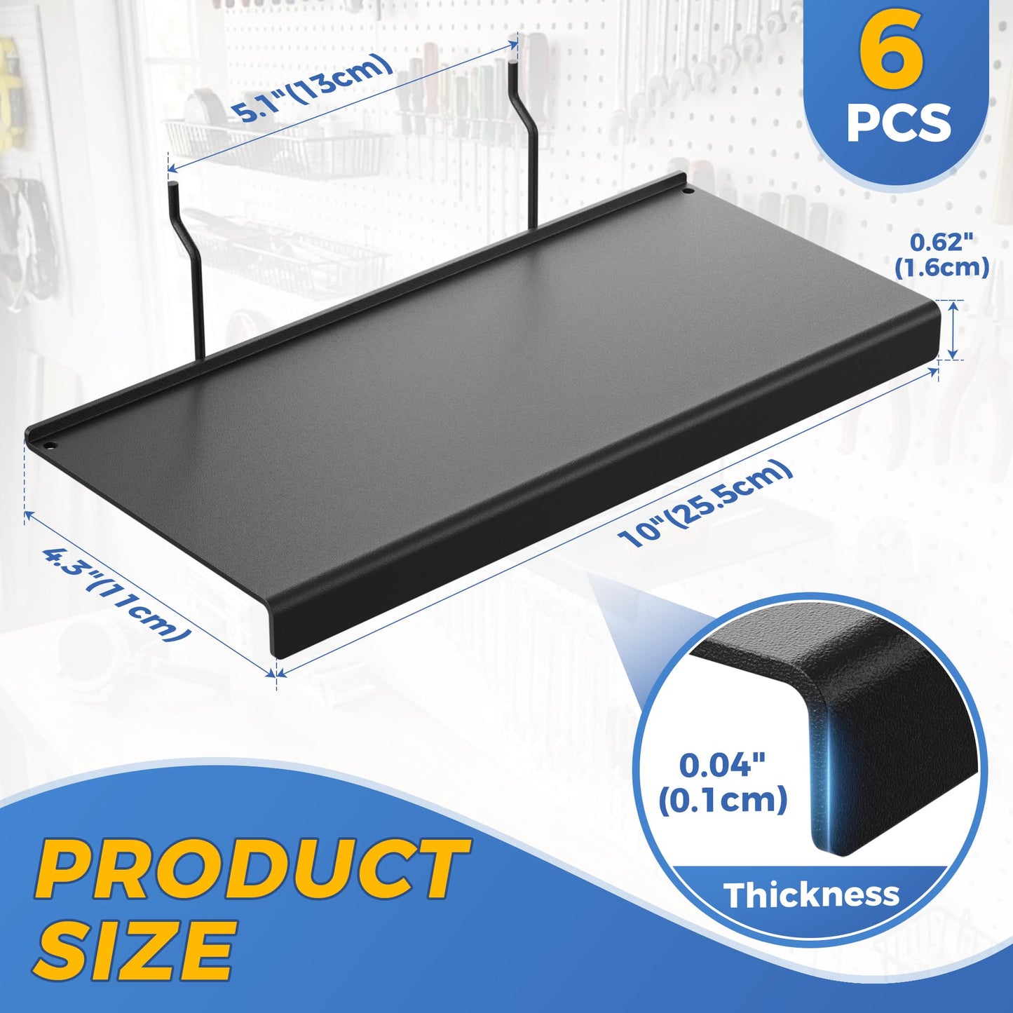 JUGGHOME 6 Pack Pegboard Shelves,10x4.3 Inch Metal Peg Board Shelving,Pegboard Accessories for Storing or Displaying,Pegboard Shelf Brackets for Retail Display Shelves,Garage Organizer,Home Storage