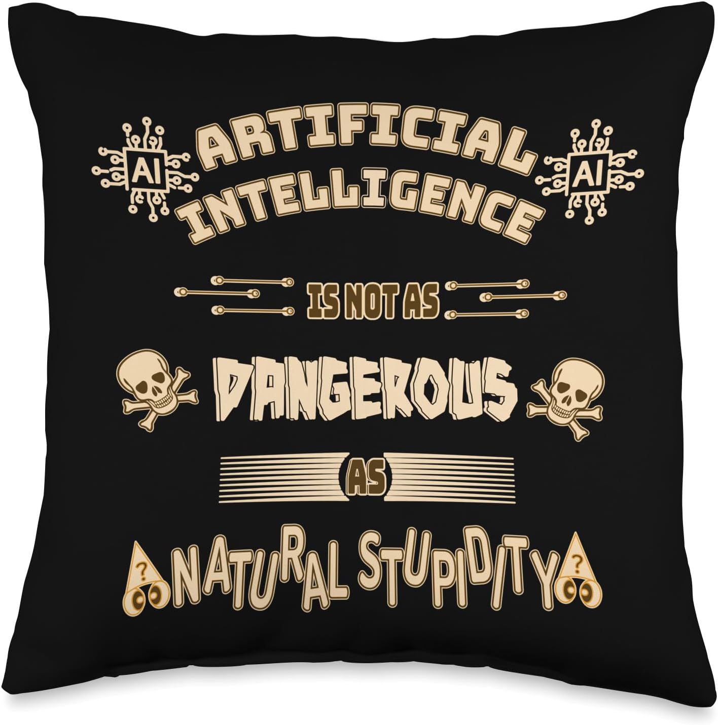 Funny AI Tech Geek Sarcastic Tan Throw Pillow, 16x16, Multicolor