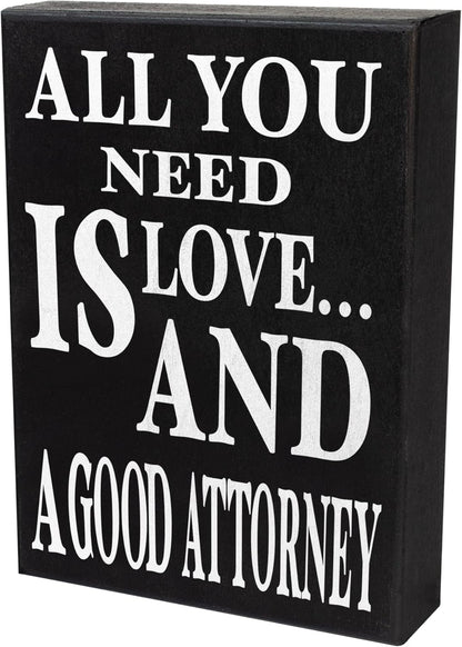 JennyGems Lawyer Gifts - All You Need is Love and a Good Attorney Wooden Sign, Made in USA