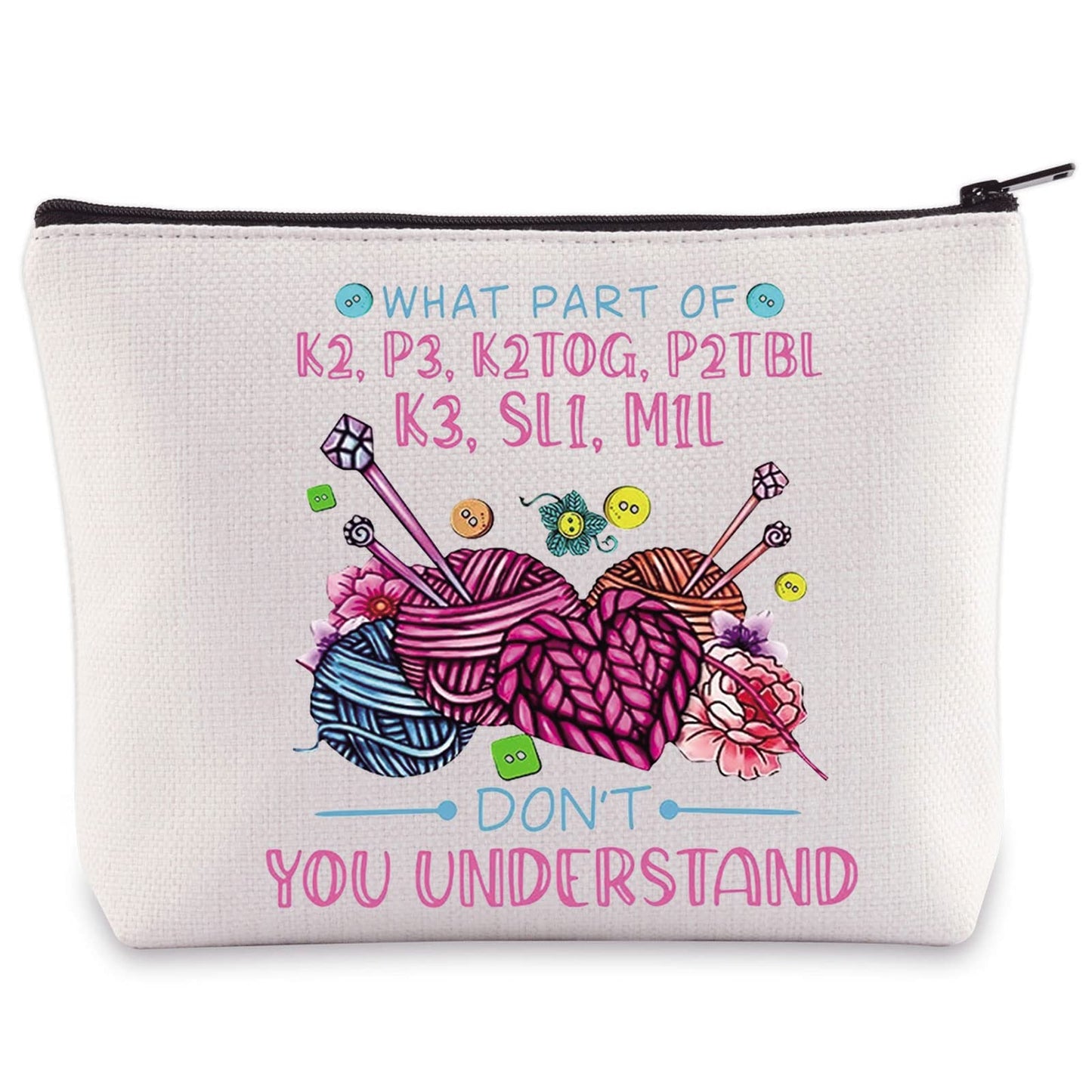 WZMPA Funny Knitting Cosmetic Bag Yarn Collector Gift What Part Don't You Understand Makeup Zipper Pouch Bag Knitter Merchandise (Don't Understand)