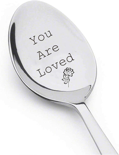 You are Loved Spoon - Engraved Coffee or Tea Spoon with Rose, Special Occasion Spoon #41