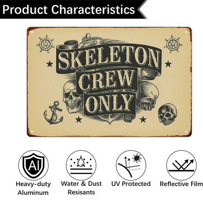 Skeleton Crew Only Metal Sign Posters Decor The Space You Can Think Of Living Room Bedroom Kitchen Bathroom Garden Farm Funny 8 * 12 Inch Wall Decor