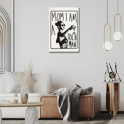 KFDJIG 12x16in Funky Canvas Trendy Wall Art Mom I Am A Rich Man Poster Vintage Black And White Aesthetic Prints