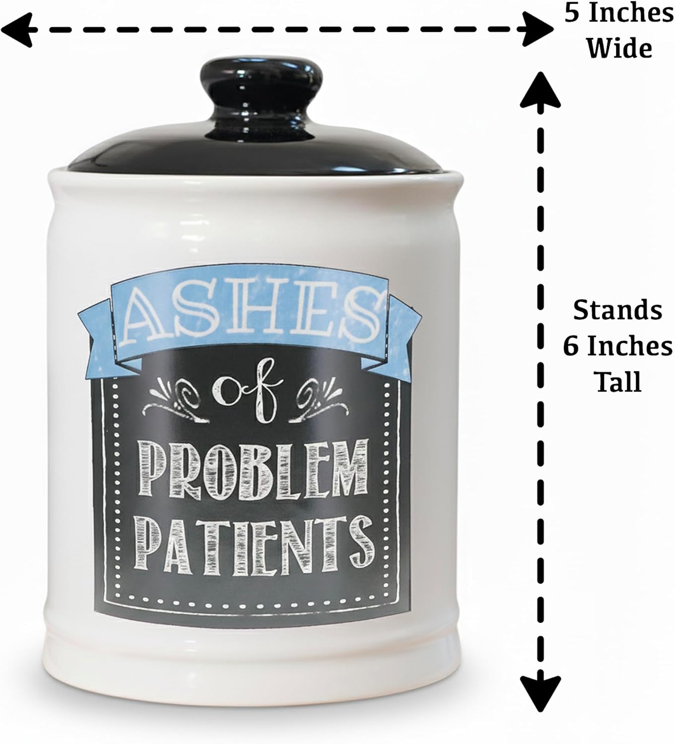 Cottage Creek Jars | Ashes of Problem Patients Funny Ceramic Jar for Doctors, Nurses, and Medical Staff, Stocking