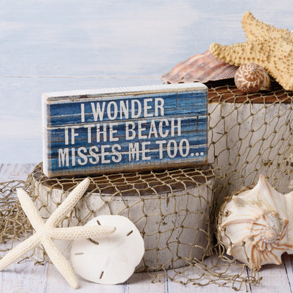 Primitives by Kathy Home Décor Sign - I Wonder if the Beach Misses Me Too Block Sign