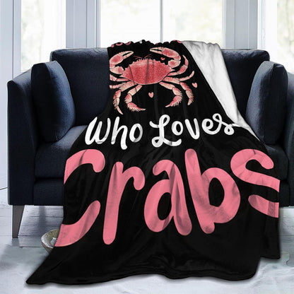 Cozy 40"X50" Crabs Blanket Just A Girl Who Love Crabs Fleece Throw Blanket Super Soft Warm Fuzzy Plush Crab Blanket