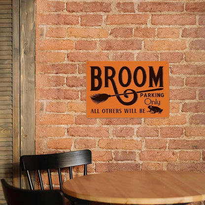 Witch Broom Parking Only Poster Halloween Broom Metal Sign – Funny Witch Porch & Kitchen Decor – 8x12 Inches