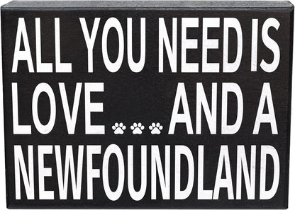 JennyGems Newfoundland Gifts, "All You Need Is Love and a Newfoundland" Wooden Sign, Made in USA