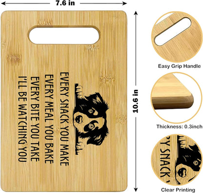 Australian Shepherd Gifts, Bamboo Cutting Board, Every Snack You Make I'll Be Watching You