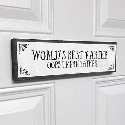 World's Best Farter Oops I Mean Father - Handmade Metal Wood Sign Light, Cute Rustic Wall Decor Art, Farmhouse
