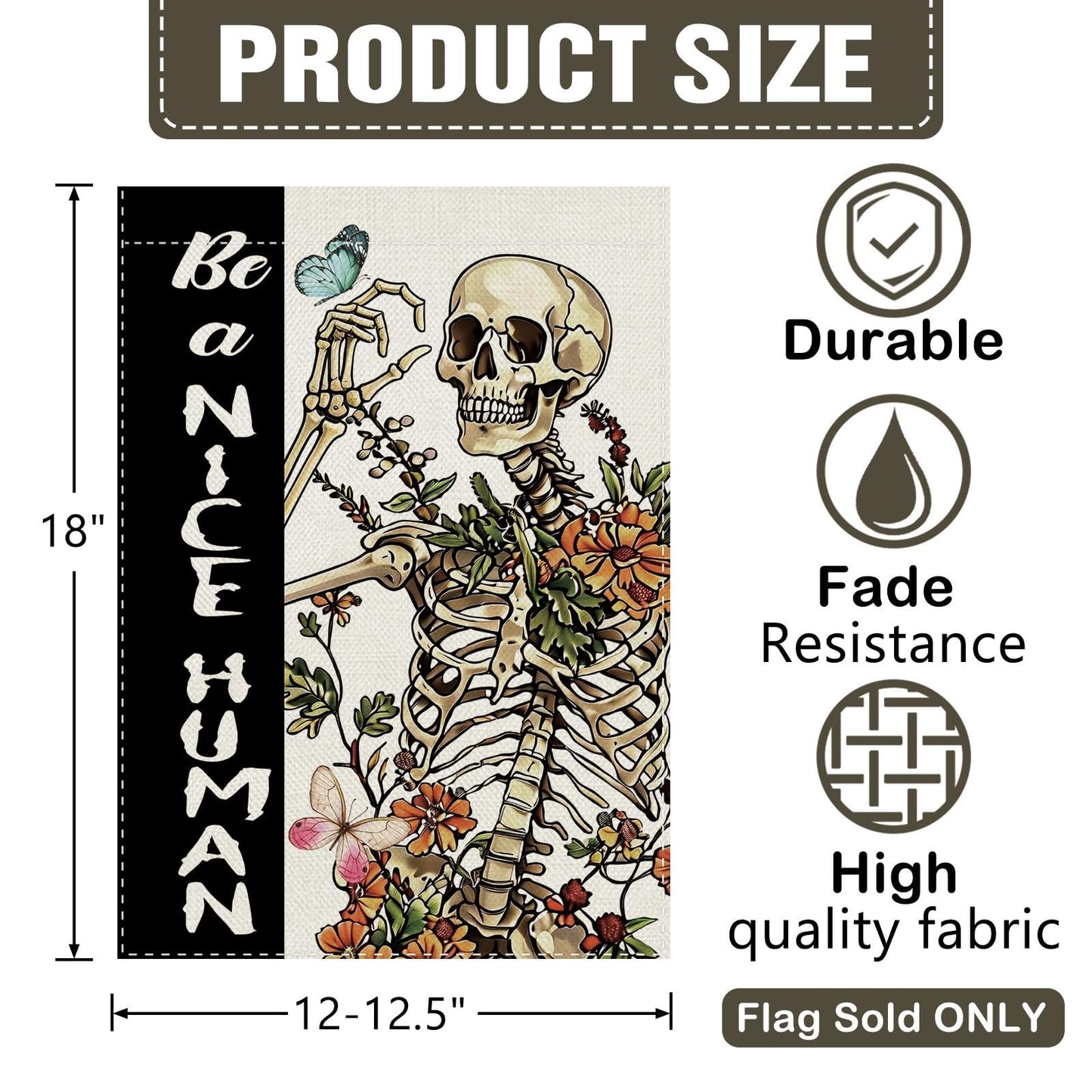 Dyrenson Funny Skeleton Decorative Garden Flag, Gothic Be a Nice Human Skull Flower Yard Outside Home Decoration, Spring Summer Floral Butterfly Burlap Outdoor Small Decor Double Sided 12 x 18