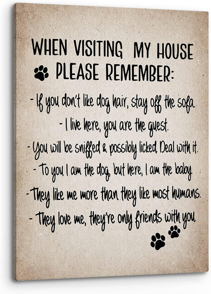 PHAMTE Dog Sign Wall Art, When Visiting My House Please Remember, 11x14 Inch Framed Canvas Painting for Home Decor