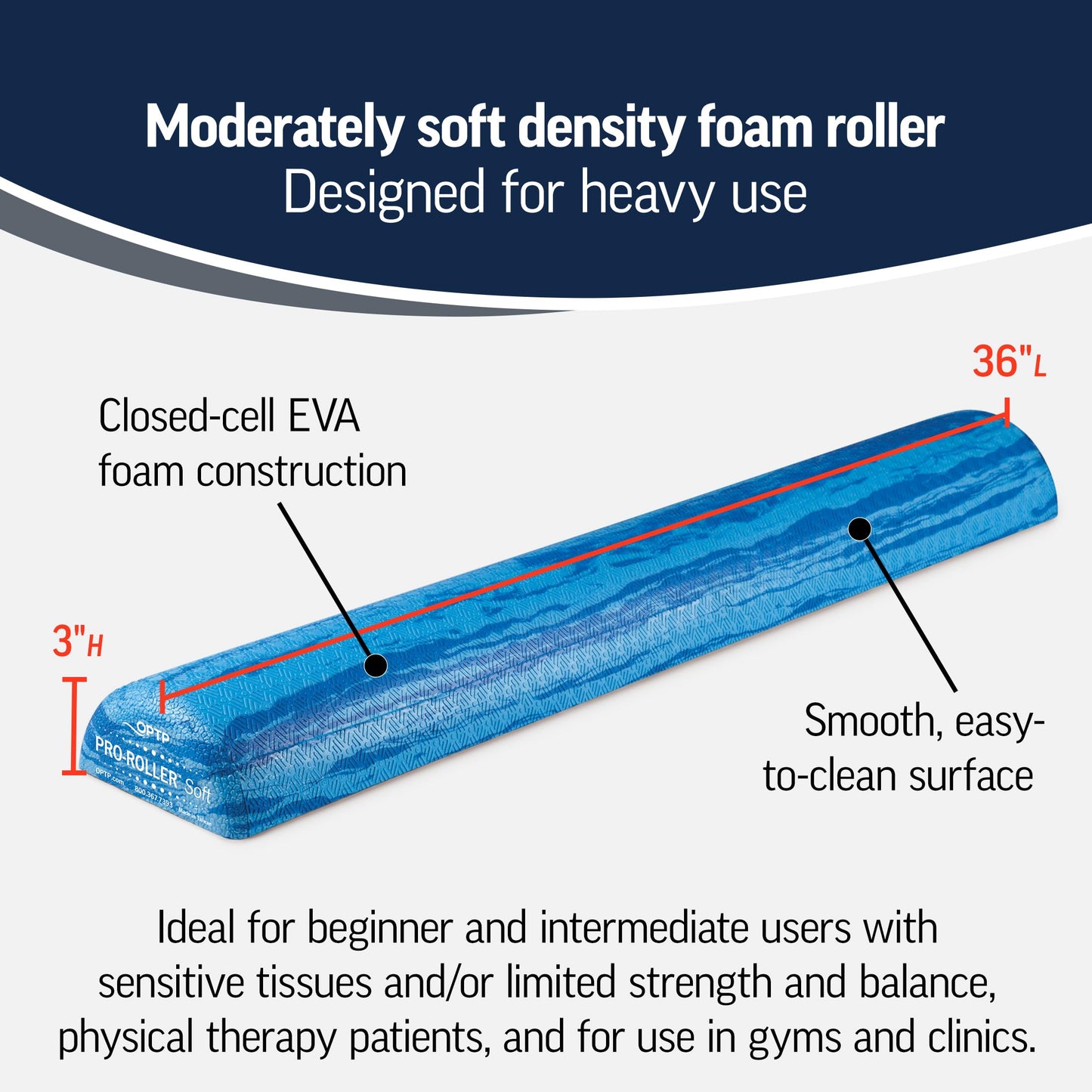 OPTP PRO-Roller Soft Density Foam Roller – Low Density Soft Foam Roller for Physical Therapy, Pilates, Yoga Foam Roll Exercises, and Muscle Recovery- Blue 36" x 6"