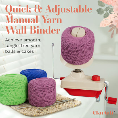 ClarArti - Yarn Winder for Crocheting & Knitting – Manual Yarn Ball Winder for Yarn Cakes – Quick, Quiet Yarn Cake Winder with Table Clamp