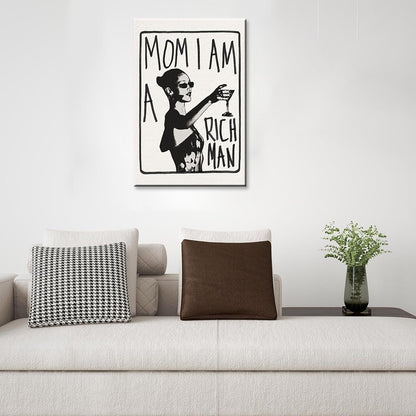KFDJIG 12x16in Funky Canvas Trendy Wall Art Mom I Am A Rich Man Poster Vintage Black And White Aesthetic Prints