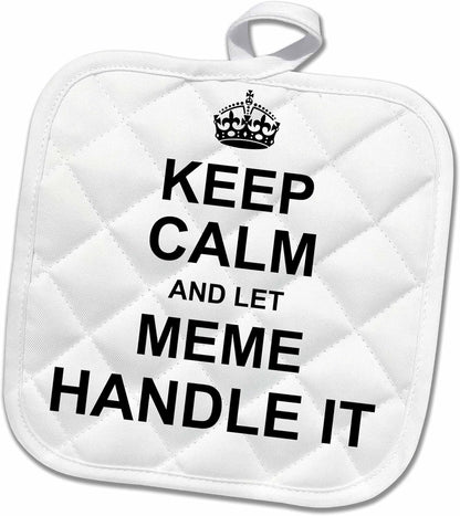 3D Rose PHL_233085_1 Keep Calm & Let Meme Handle it - Fun Grandma Gift Pot Holder, 8 by 8"