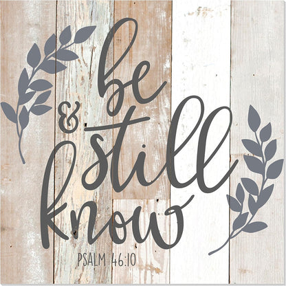 Be Still And Know That I Am God Rustic Wall Sign, 12x12