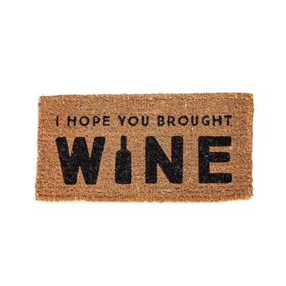 Creative Co-Op "I Hope You Brought Wine" Rectangle Coir Doormat